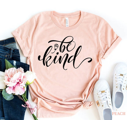 Be Kind T-shirt - Casual Fit Clothes